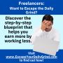 Freelancers: Want to Escape the Daily Grind?