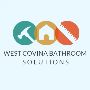 West Covina Bathroom Solutions
