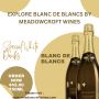 Explore Blanc de Blancs by Meadowcroft Wines