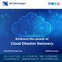 Embrace the power of Cloud Disaster Recovery