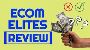 Ecom Elites Review: All Community and Supports available in 