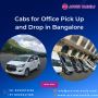 Cabs for Office Pick Up and Drop in Bangalore