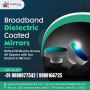 High-Quality Broadband Dielectric Mirrors - Accurate Optics