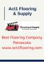 Get the Best Floors with Act 1 Flooring & Supply