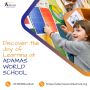 Discover the Joy of Learning at Adamas World School