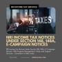 NRI INCOME TAX NOTICES UNDER SECTION 148, 148A, E-CAMPAIGN N