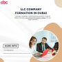  Effortless LLC Company Formation in Dynamic Dubai Hub