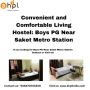Convenient and Comfortable Living Hostel: Boys PG Near Saket