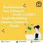 Revolutionize Your Outreach: Enroll in AiiDL's Email Marketi