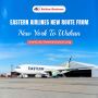 Eastern Airlines New Route From New York City To Wuhan