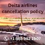 Delta airline’s cancellation policy