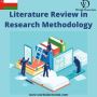 What is Literature Review in Research Methodology? - Words D