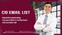 Purchase the CIO Email List to Grow Your Business