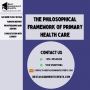 The Philosophical Framework Of Primary Health Care Is Based 