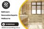 Bathroom Renovation Experts in Melbourne | Call 0418559665