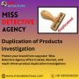 Duplication of Products Investigation in Jaipur Duplication of Products Investigation in Jaipur