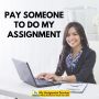 Can I Pay Someone to Do My Assignment? The Question's Solved