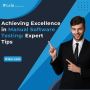Achieving Excellence in Manual Software Testing: Expert Tips
