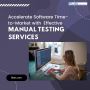 The Role of Test Data Management in Manual Testing Services