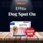 Effitix Dog Spot On, 4 ml - Flat 10% OFF - Free Shipping