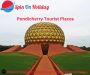 Pondicherry Tourist Places - Find Most Attractive Places To 