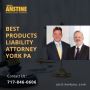 Top Products Liability Attorneys York PA | Dale E. Anstine