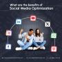 What are the benefits of Social Media Optimization?