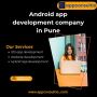 Android app development company in Pune