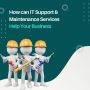 IT Support and Maintenance Services Help Your Business