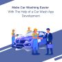 Make Car Washing Easier with the help of a Car Wash App