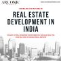 Unveiling the Future Of Real Estate Development in India