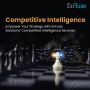 Empower Your Strategy with Competitive Intelligence Services