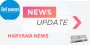 Latest Haryana news headline and live updates on Arthparkash