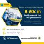 B.Voc in Food Processing & Food Management Service