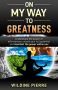 On My Way To Greatness: Understanding the power of affirmati