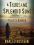 Khaled Hosseini - A Thousand Splendid Suns ebook