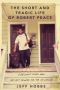 Jeff Hobbs - The Short and Tragic Life of Robert Peace ebook