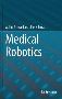 Medical Robotics ebook