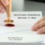 Certificate Attestation Services In Oman