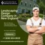 Landscaping Design Company in New England