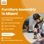 Furniture Assembly in Miami