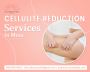 Are you looking for Cellulite reduction services in mesa?