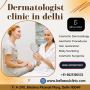 Best Female Dermatologist in Delhi