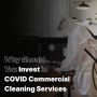 The Benefits of Purchasing COVID Commercial Cleaning Service