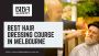 Hair Styling Courses in Melbourne to Refine Your Style