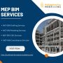 Get in Touch for High-Quality MEP BIM Services