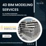 Contact For High Quality 4D BIM Modeling Services Now