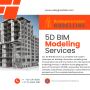 5D BIM Services | 5D BIM Modeling Services | USA