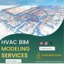 HVAC BIM & Modeling Services | Buiding Information Modelling