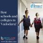 Best schools in vadodara | Bizzlane | 2023